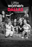 Poster for Little Women: Dallas
