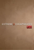 Poster for Extreme Cheapskates