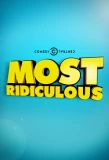 Poster for Most Ridiculous...