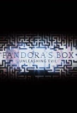 Poster for Pandora's Box: Unleashing Evil