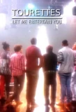 Poster for Tourettes: Let Me Entertain You