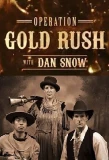 Poster for Operation Gold Rush with Dan Snow