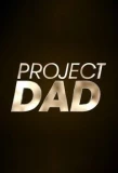 Poster for Project Dad