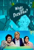 Poster for What the Dickens?