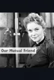 Poster for Our Mutual Friend