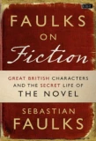Poster for Faulks on Fiction