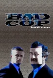 Poster for Bad Cop, Bad Cop