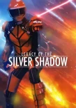 Poster for Legacy of the Silver Shadow