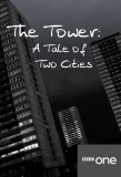 Poster for The Tower: A Tale of Two Cities