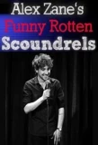 Poster for Alex Zane's Funny Rotten Scoundrels