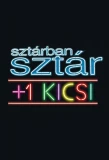 Poster for Sztárban sztár + 1 kicsi