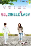 Poster for Go, Single Lady