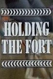 Poster for Holding the Fort