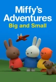 Poster for Miffy's Adventures Big and Small