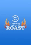 Poster for The Comedy Central Roast