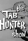 Poster for The Tab Hunter Show