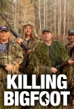 Poster for Killing Bigfoot