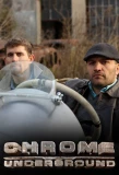 Poster for Chrome Underground