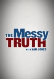 Poster for The Messy Truth with Van Jones