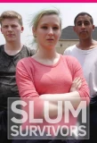 Poster for Slum Survivors