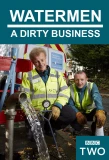 Poster for Watermen: A Dirty Business