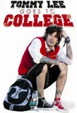 Poster for Tommy Lee Goes to College