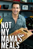 Poster for Not My Mama's Meals