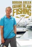 Poster for Robson Green: Grand Slam Fishing