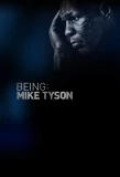 Poster for Being: Mike Tyson