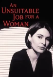 Poster for An Unsuitable Job for a Woman