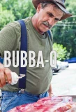 Poster for Bubba-Q