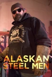 Poster for Alaskan Steel Men