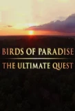 Poster for Birds of Paradise: The Ultimate Quest