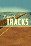 Poster for Making Tracks