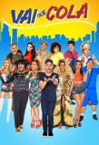 Poster for Vai que cola