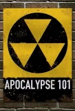 Poster for Apocalypse 101