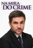 Poster for Na Mira do Crime