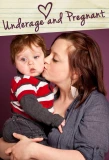 Poster for Underage and Pregnant