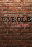 Poster for Parole Diaries