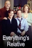 Poster for Everything's Relative