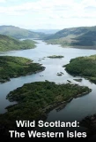Poster for Wild Scotland: The Western Isles