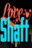 Poster for Love Shaft