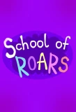 Poster for School of Roars