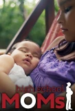 Poster for High School Moms