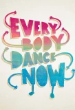 Poster for Everybody Dance Now