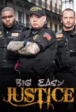Poster for Big Easy Justice