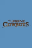 Poster for Turbine Cowboys