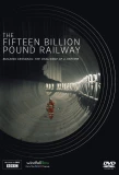 Poster for The 15 Billion Pound Railway