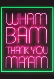 Poster for Wham Bam Thank You Ma'am