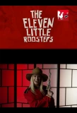 Poster for Eleven Little Roosters